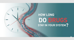 How Long Do Drugs Stay in Your System (Drug Life & Tests)