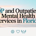 IOP and Outpatient Mental Health Services in Florida