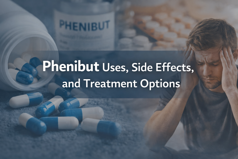 Phenibut Uses, Side Effects, and Treatment Options