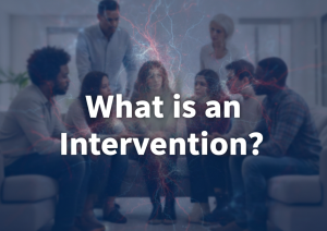 What is an intervention
