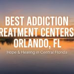 Best Addiction Treatment Centers