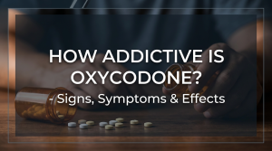 How Addictive is Oxycodone